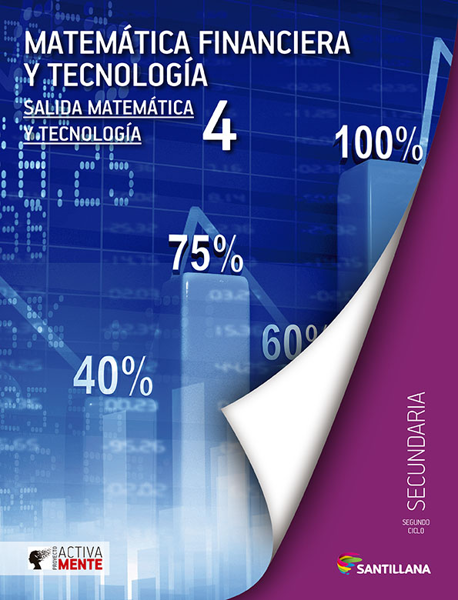 Imagen de MATEMATICA FINANCIERA Y TECNOLOGIA 4 SECUNDARIA ACTIVAMENTE