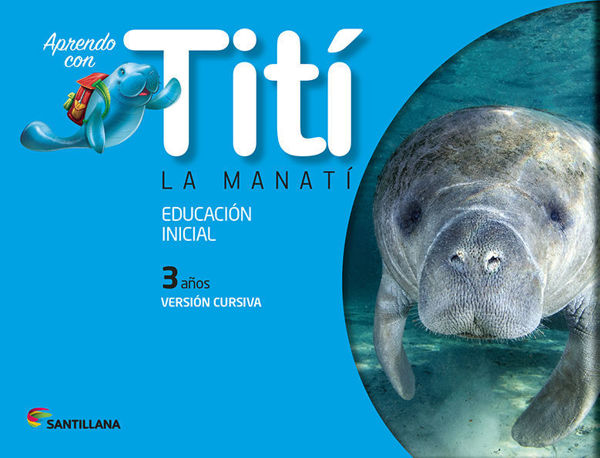 Imagen de TITI LA MANATI 3 AÑOS CURSIVA