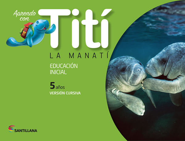 Imagen de TITI LA MANATI 5 AÑOS CURSIVA