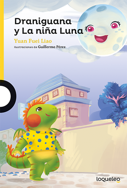 Imagen de DRANIGUANA Y LA NIÑA LUNA - LOQUELEO